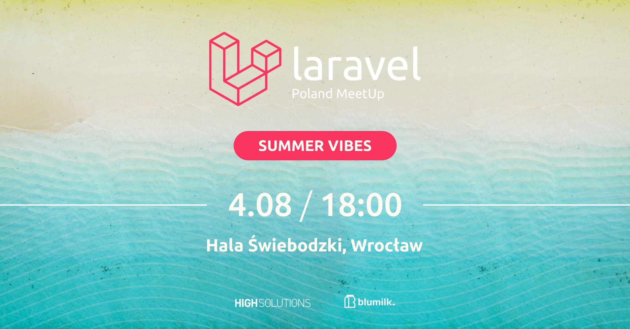 Laravel Poland Meetup Summer Vibes - one month left!