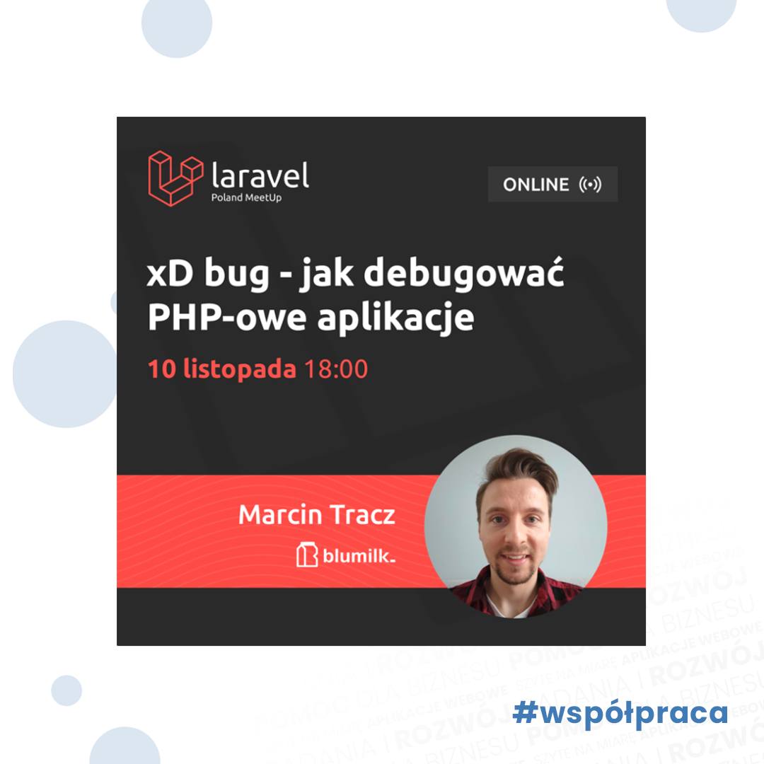 Laravel Poland Meetup #23 and debugging PHP applications