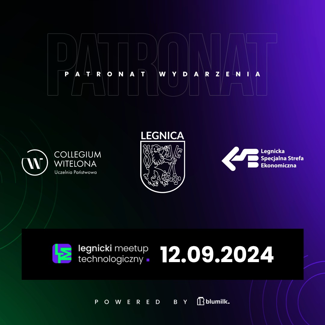 Legnicki Meetup Technologiczny #2 – intensive preparations and support!